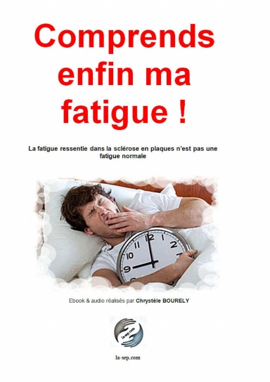 Comprends enfin ma fatigue !