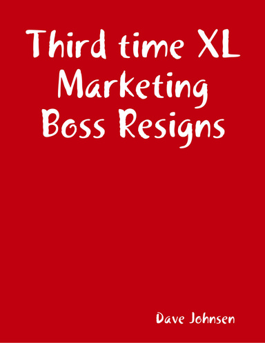 Third time XL Marketing Boss Resigns