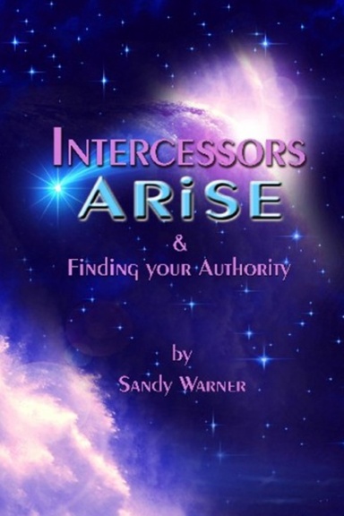 Intercessors Arise