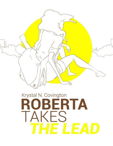 Roberta Takes the Lead - E Book