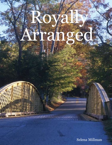 Royally Arranged