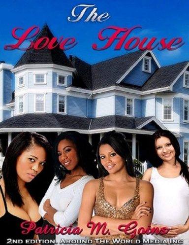 The Love House