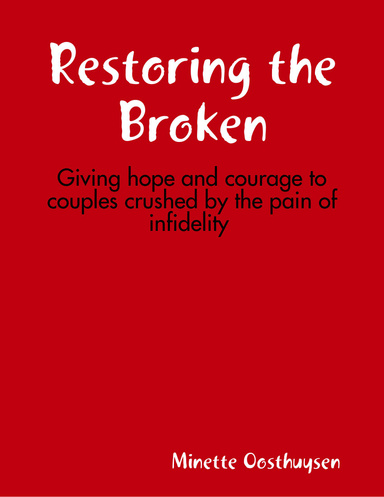 Restoring the Broken