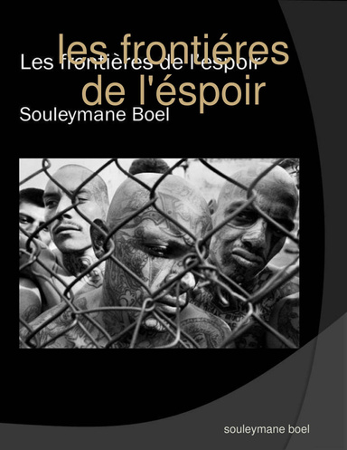 les frontiéres de l'éspoir