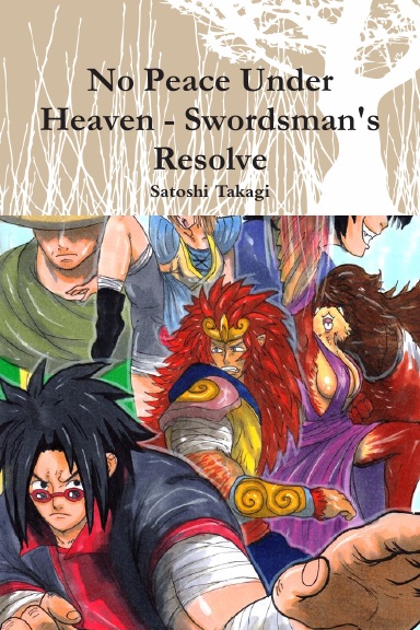 No Peace Under Heaven - Swordsman's Resolve