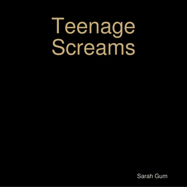 Teenage Screams