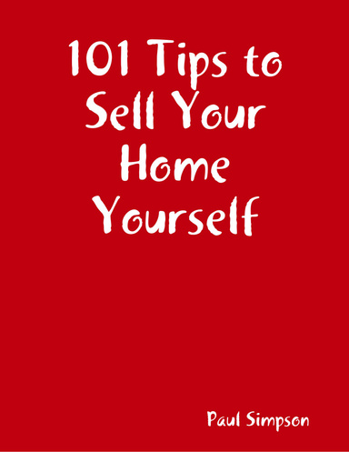 101 Tips to Sell Your Home Yourself