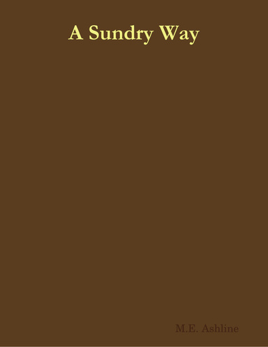 A Sundry Way