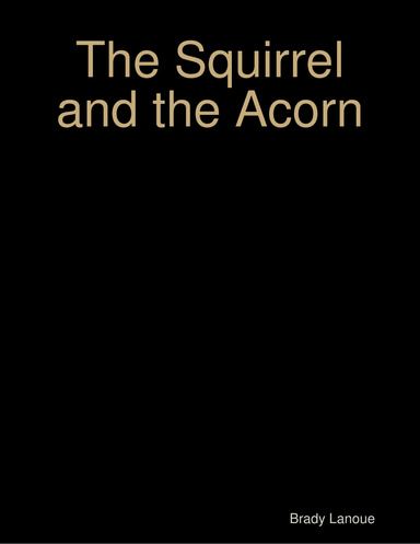 The Squirrel and the Acorn