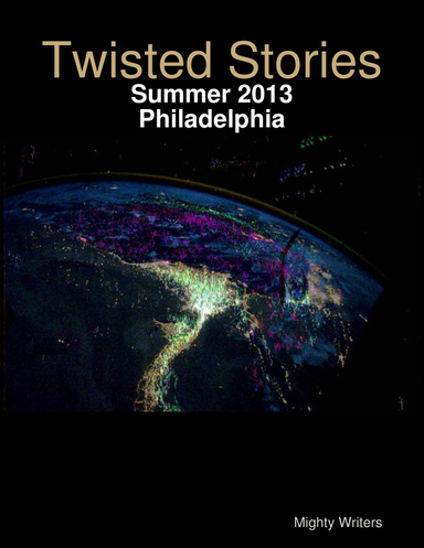 Twisted Stories: Summer 2013