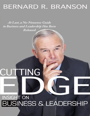 Cutting Edge Insight On Business & Leadership