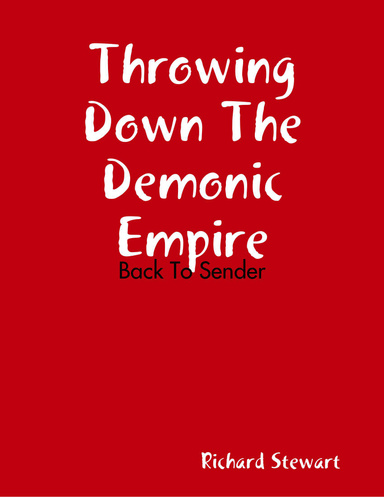 Throwing Down The Demonic Empire