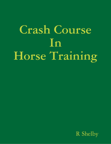 Crash Course In Horse Training