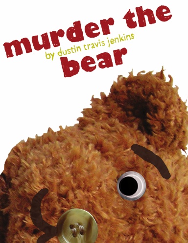 murder the bear