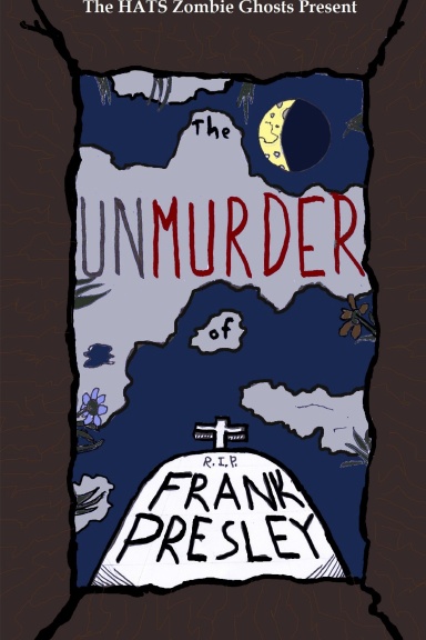 The Unmurder of Frank Presley