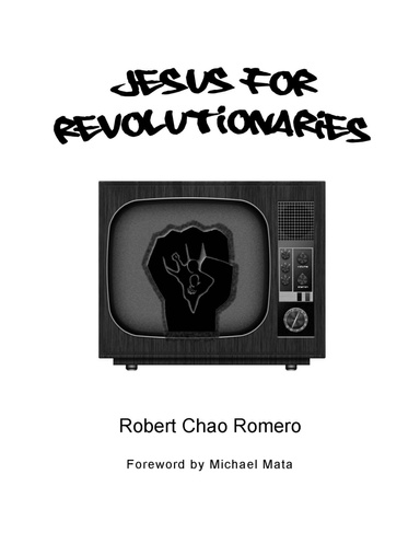Jesus for Revolutionaries: An Introduction to Race, Social Justice, and Christianity