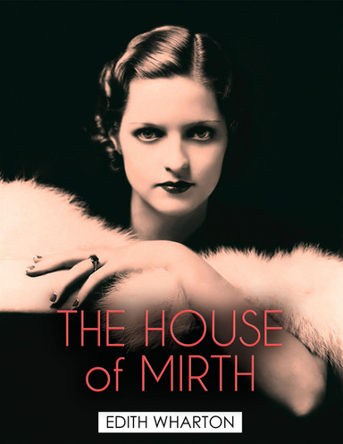 The House of Mirth