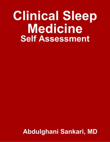 Clinical Sleep Medicine: Self Assessment