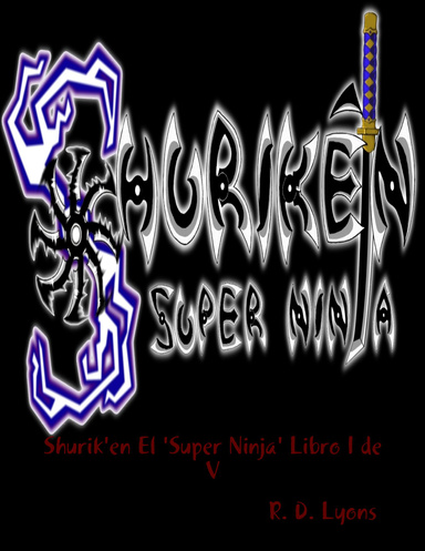 Shurik'en en el 'Super Ninja' Libro I de V