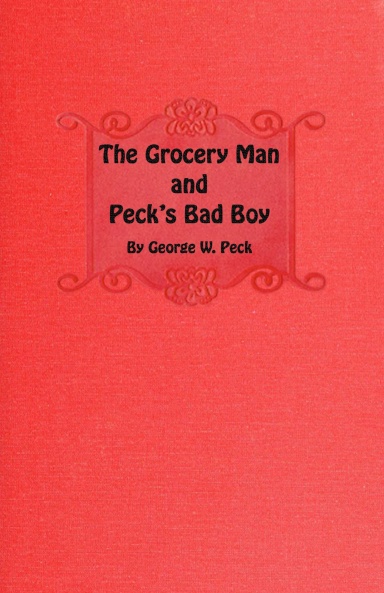 Peck's Bad Boy - The Groceryman and Peck's Bad Boy
