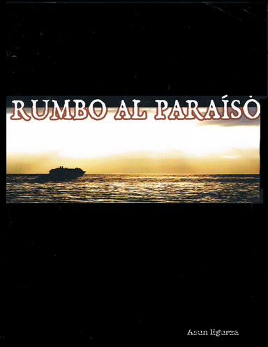 Rumbo al paraíso