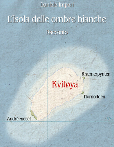 L'isola delle ombre bianche
