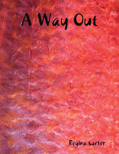 A Way Out