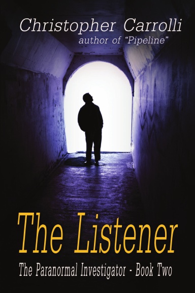 The Listener, The Paranormal Investigator's Series, Book 2