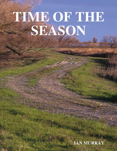 TIME OF THE SEASON