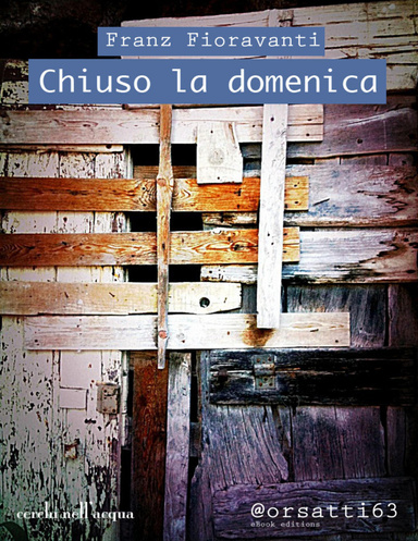Chiuso la domenica