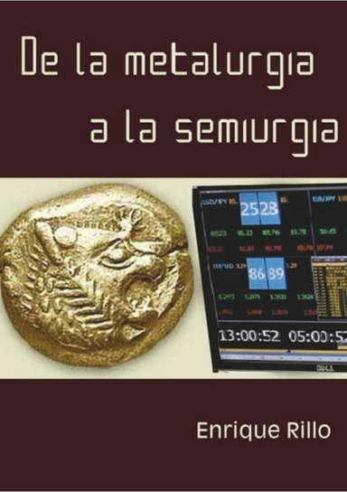De la metalurgia a la semiurgia
