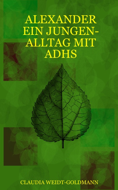 ALEXANDER - EIN JUNGEN-ALLTAG MIT ADHS