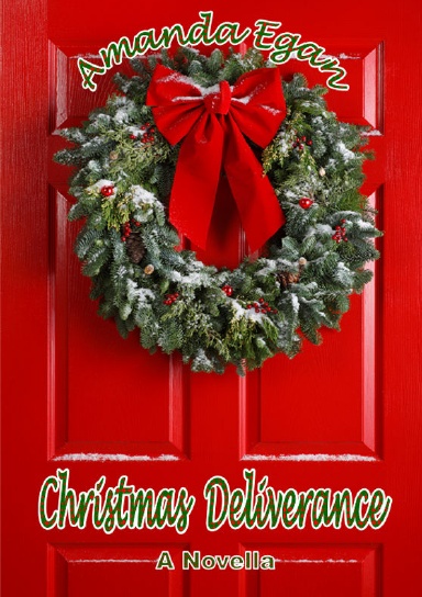 Christmas Deliverance (a Novella)