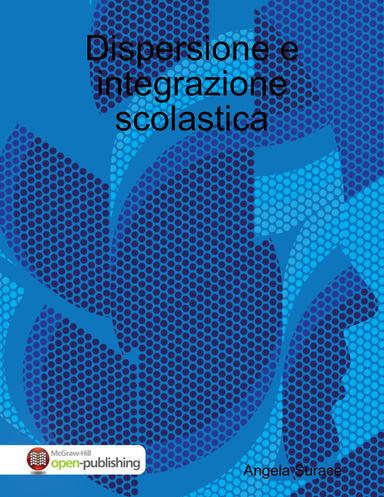 Dispersione e integrazione scolastica