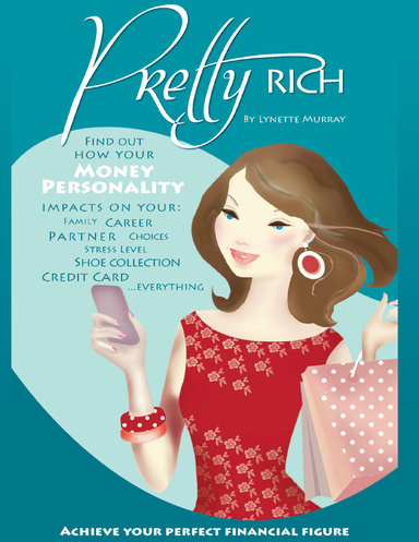 Pretty Rich: Achieve Your Perfect Financial Figure