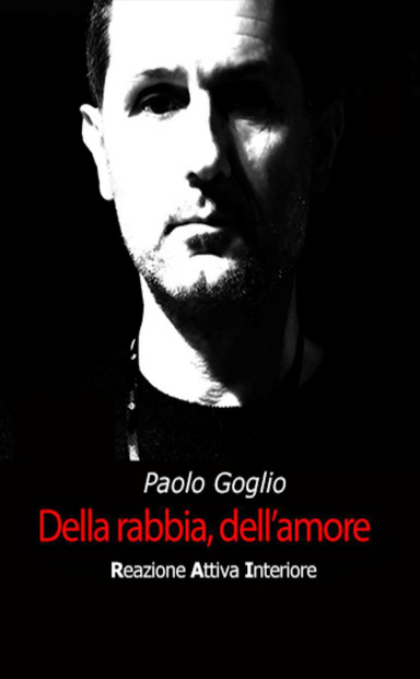 Della rabbia, dell'amore