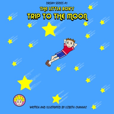 The Little Boy's Trip To the Moon