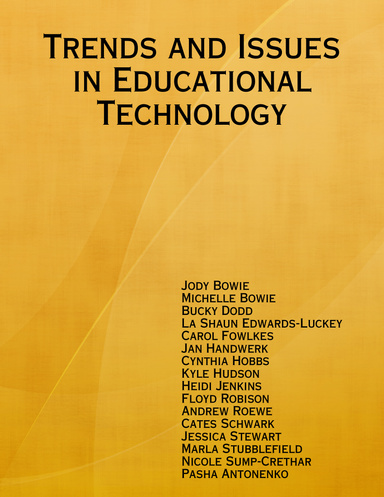 Trends and Issues in Educational Technology