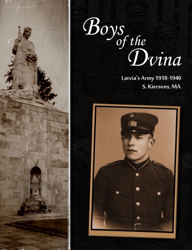 Boys of the Dvina - Latvia's Army 1918-1940
