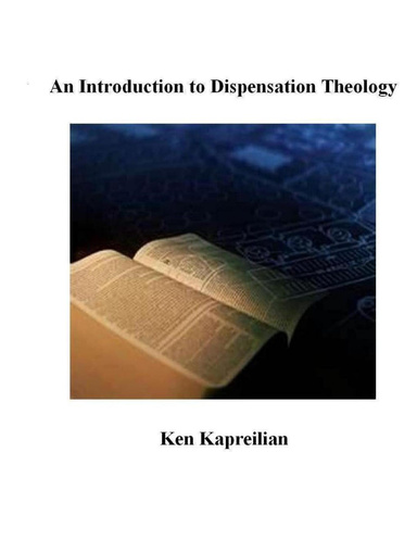 An Introduction to Dispensation Theology