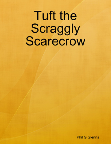 Tuft the Scraggly Scarecrow