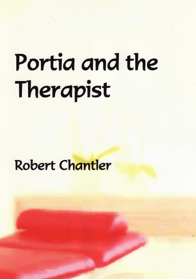 PORTIA AND THE THERAPIST