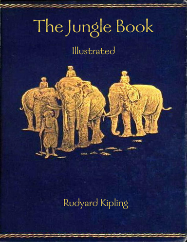 The Jungle Book: Illustrated