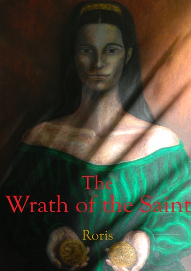 The Wrath of the Saint