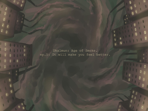 Dhalmun: Age of Smoke, ep.1