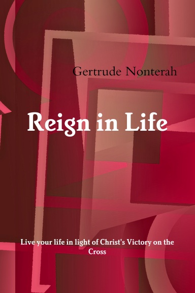 Reign in Life