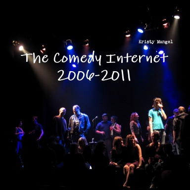 The Comedy Internet, 2006-2011