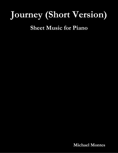 Journey (Short Version) - Sheet Music for Piano