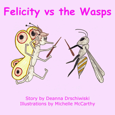 Felicity vs the Wasps