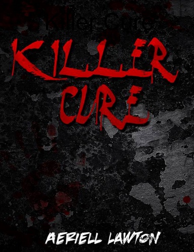 Killer Cure